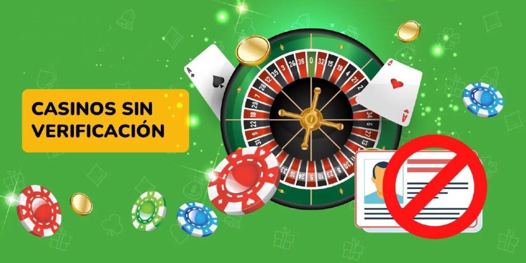 Casino sin Verificacion